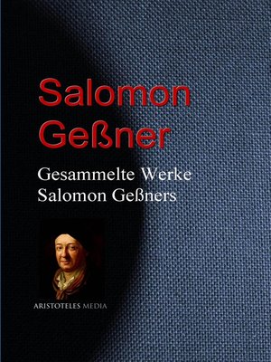 cover image of Gesammelte Werke Salomon Geßners